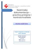 Knjiga sažetaka : tečaj III. kategorije za medicinske sestre i tehničare  : Sestrinska dokumentacija - pravilna primjena i kontrola kvalitete